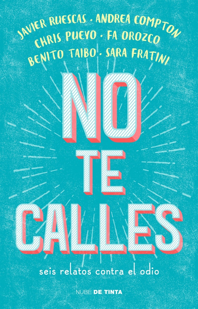 NO TE CALLES