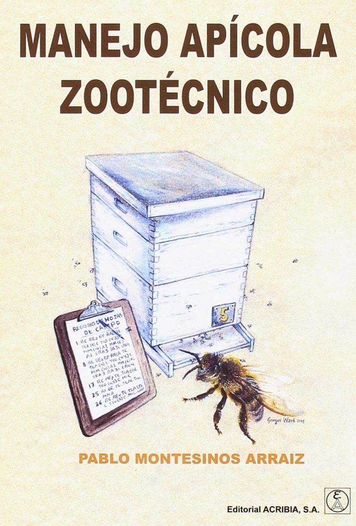 MANEJO APÍCOLA ZOOTÉCNICO