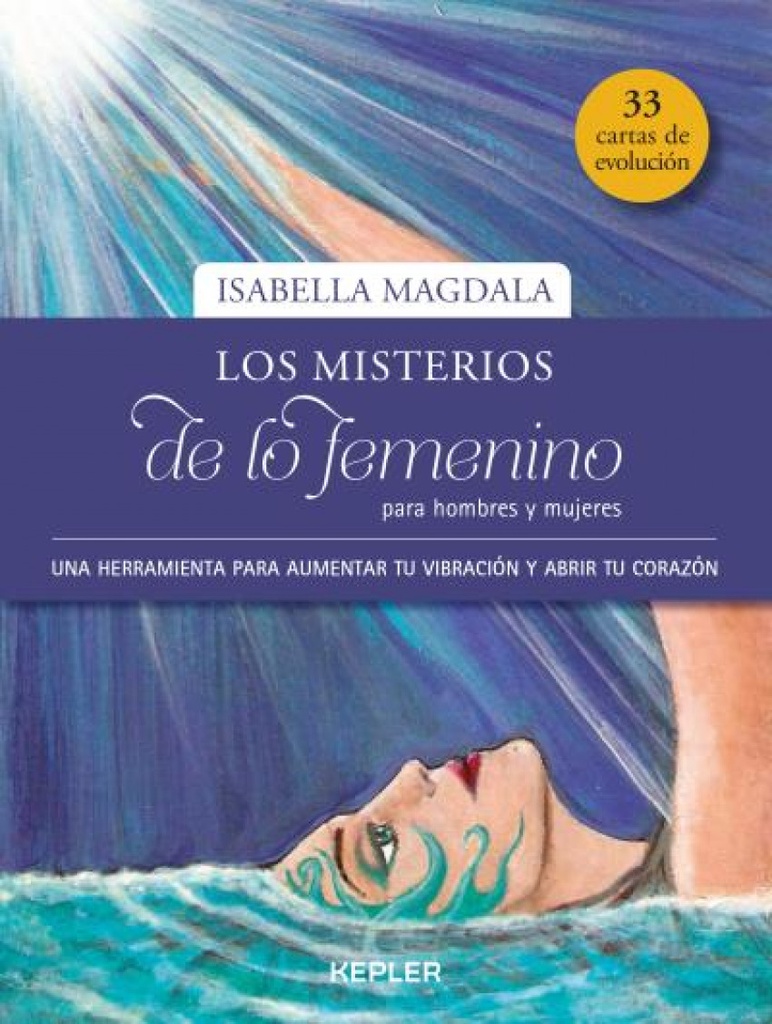 LOS MISTERIOS DE LO FEMENINO PARA HOMBRES Y MUJERES