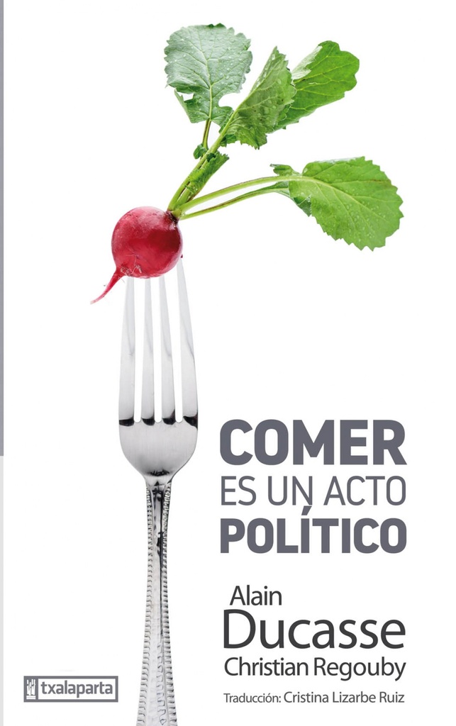 COMER ES UN ACTO POLÍTICO