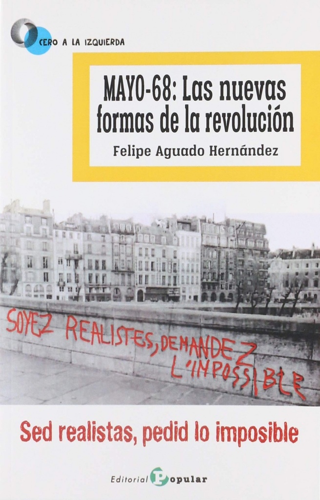 MAYO-68: LAS NUEVAS FORMAS DE LA REVOLUCIÓN