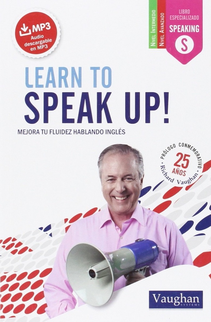 LEARN TO SPEAK UP!