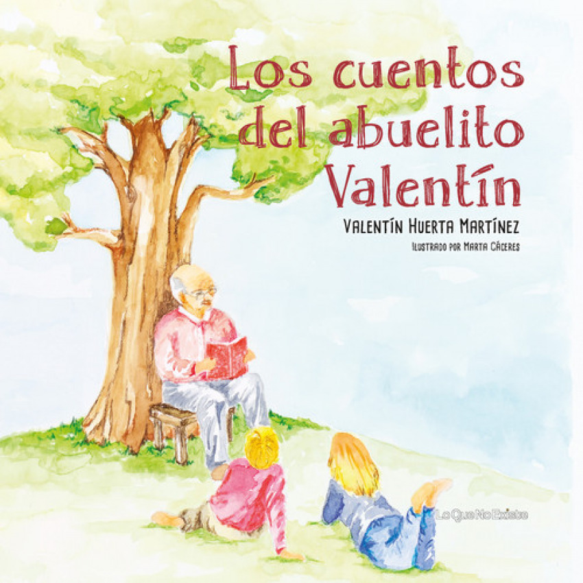 LOS CUENTOS DEL ABUELITO VALENTIN