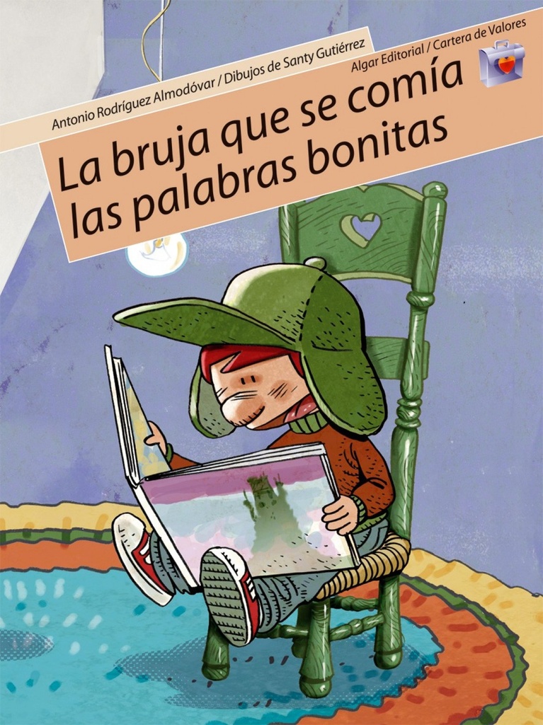 La bruja qye se comía las palabras bonitas