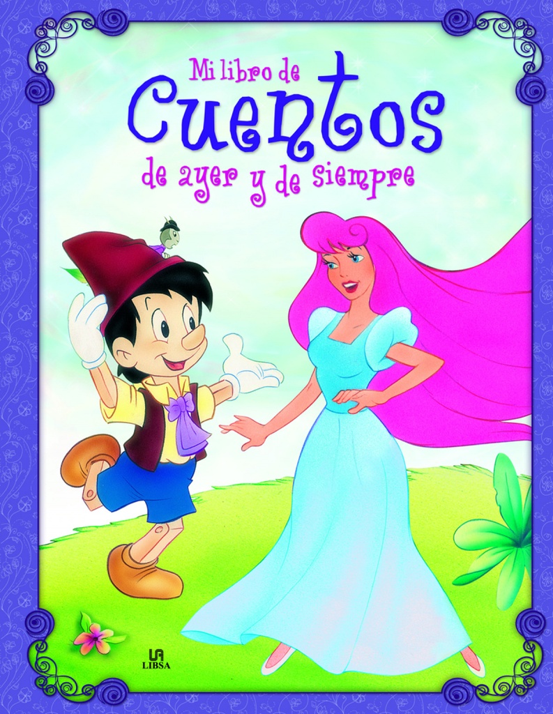 MI LIBRO DE CUENTOS DE AYER Y DE SIEMPRE