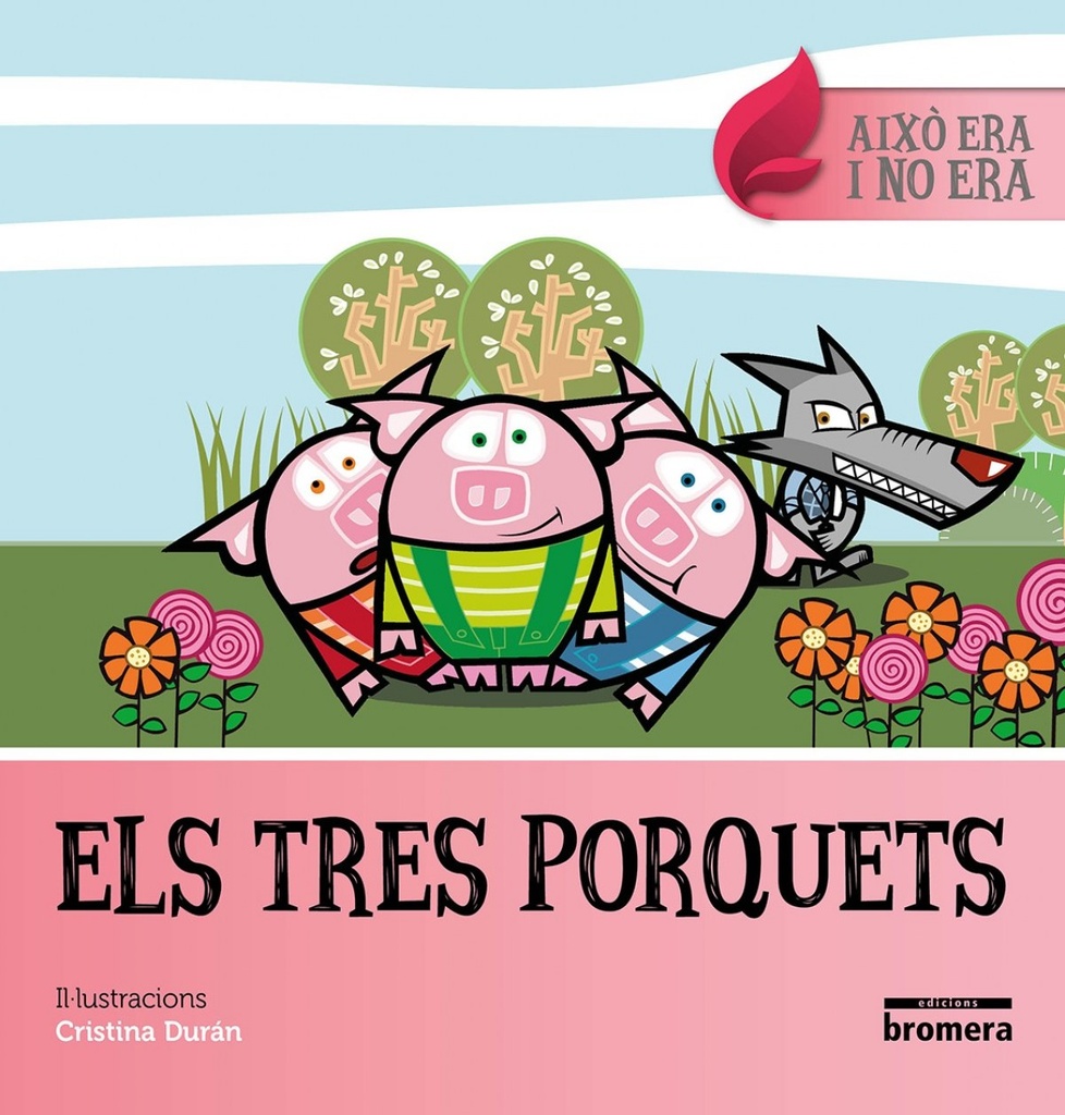 ELS TRES PORQUETS