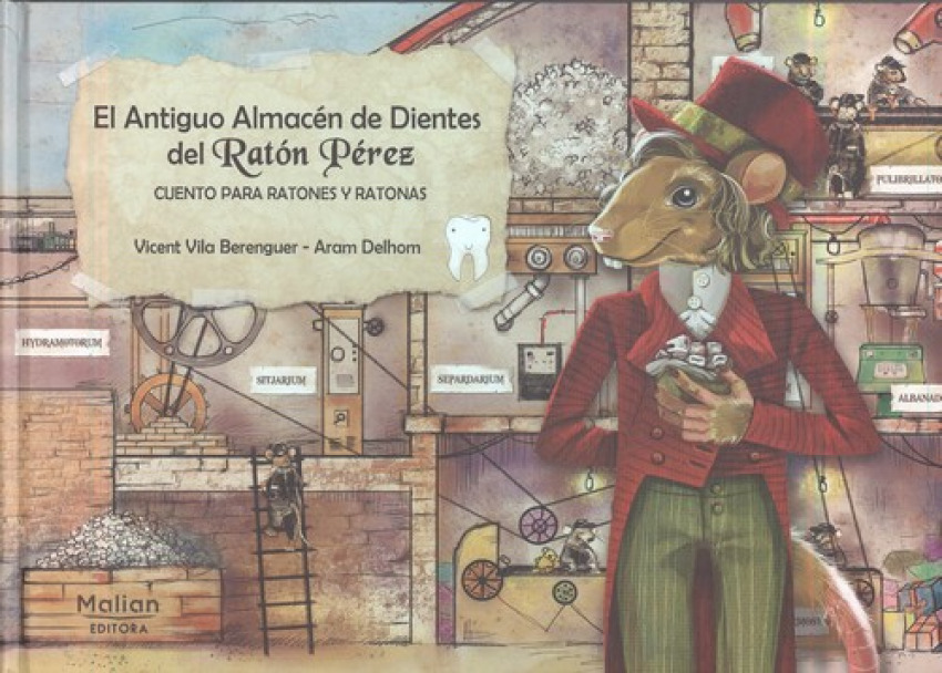 EL ANTIGUO ALMACÉN DE DIENTES DEL RATÓN PÉREZ