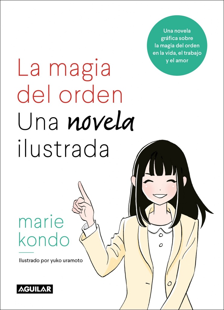 LA MÁGIA DEL ORDEN:LA NOVELA ILUSTRADA