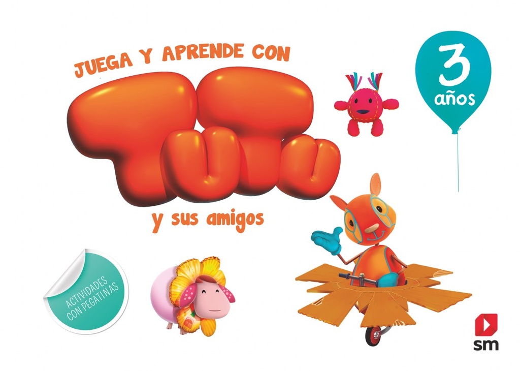 JUEGA Y APRENDE CON TUTU Y SUS AMIGOS