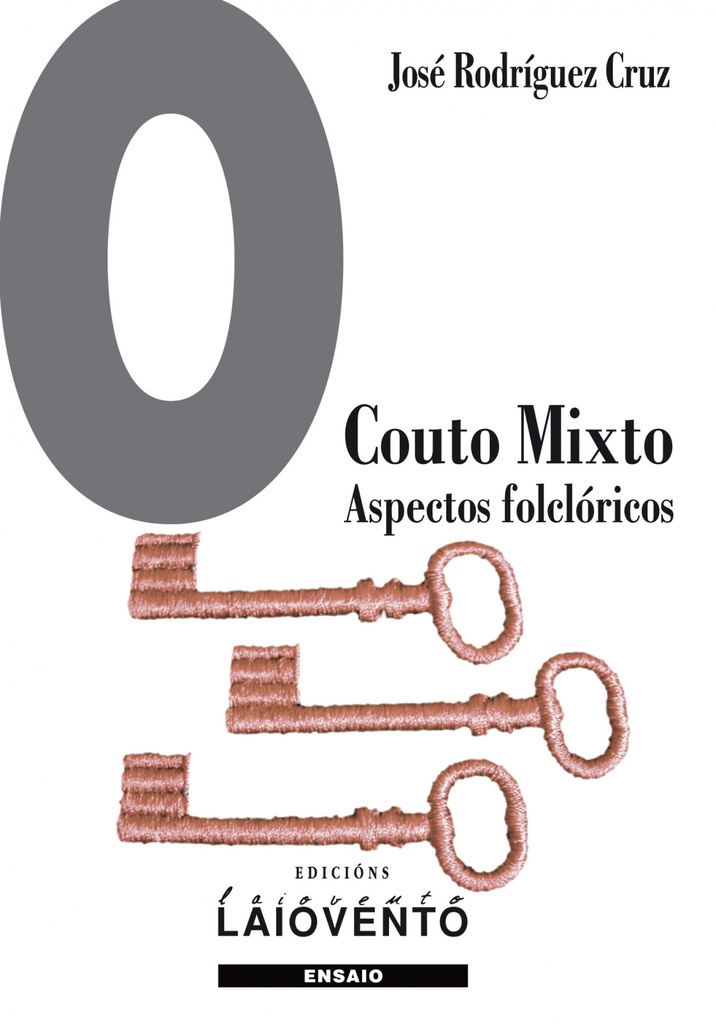 O COUTO MIXTO. ASPECTOS FOLCLÓRICOS