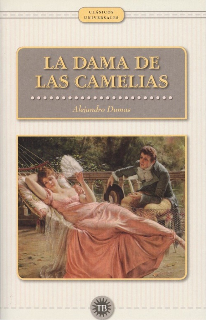 LA DAMA DE LAS CAMELIAS