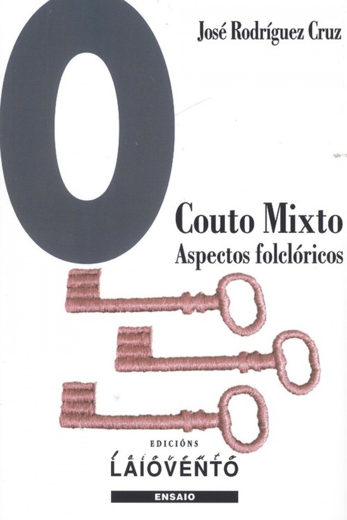 O COUTO MIXTO. ASPECTOS FOLCLÓRICOS