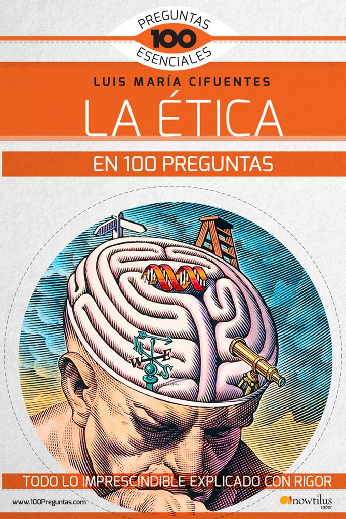 LA ÉTICA EN 100 PREGUNTAS