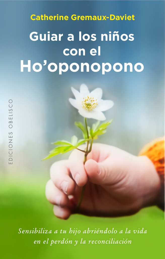 GUIAR A LOS NIÑOS CON EL HOPONOPONO
