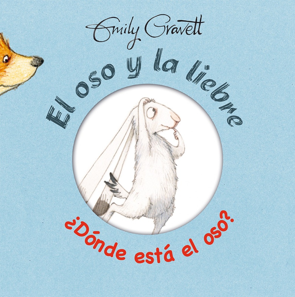 OSO Y LA LIEBRE, EL ¿DONDE ESTA EL OSO?