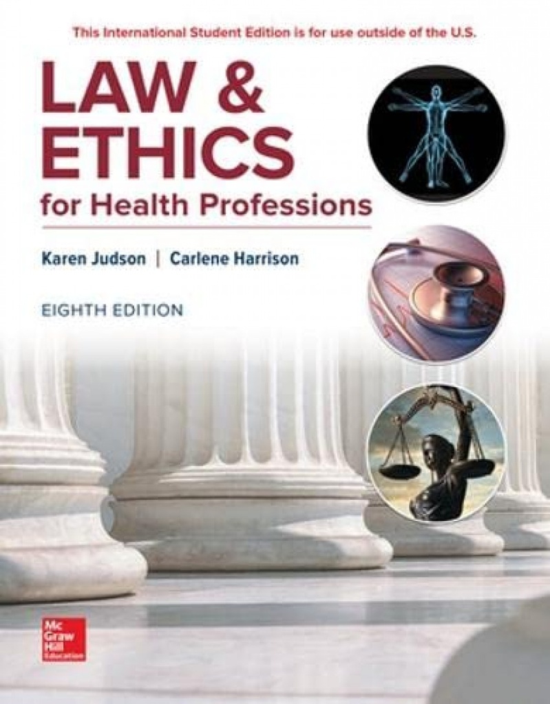 LAW &amp;ETHICS FOR HEALTH PROFESSIONS 8E