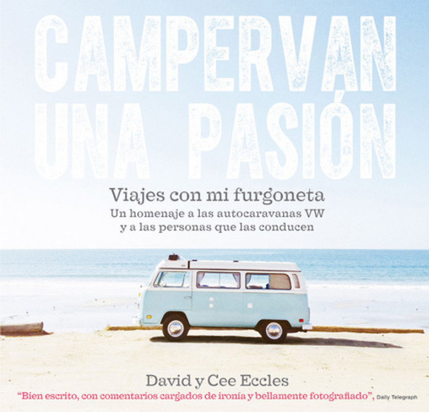 CAMPERVAN UNA PASIÓN. VIAJES CON MI FURGONETA