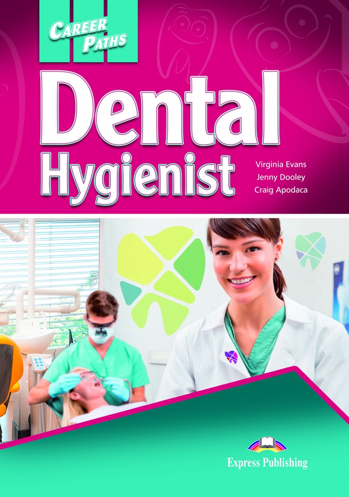 Dental hygienist