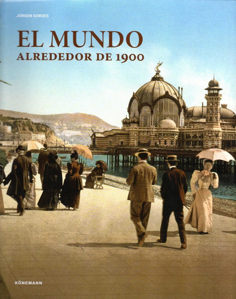 El mundo alrededor de 1900