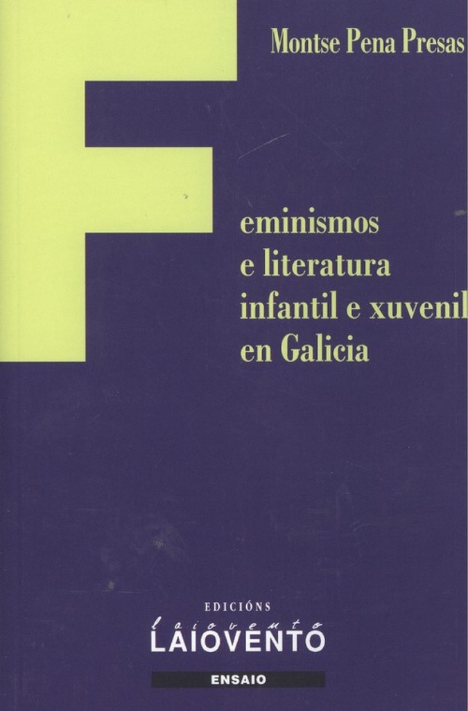 FEMINISMOS E LITERATURA INFANTIL E XUVENIL EN GALICIA