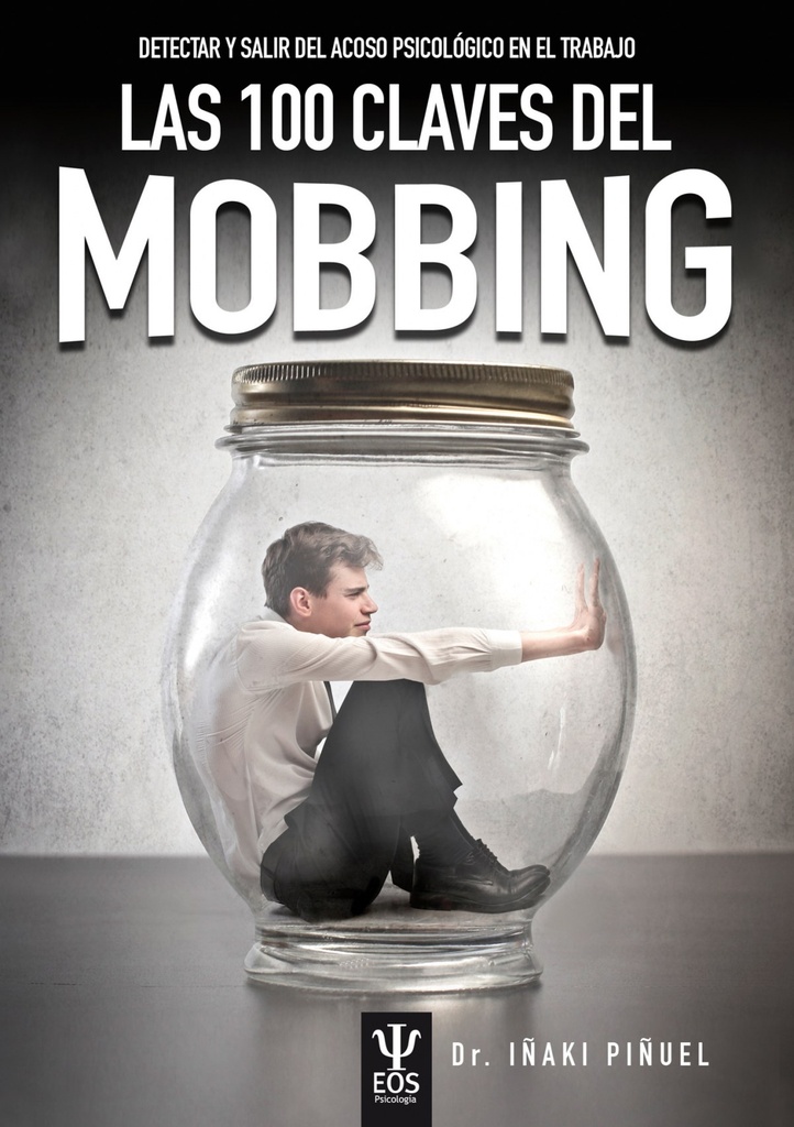 LAS 100 CLAVES DEL MOBBING