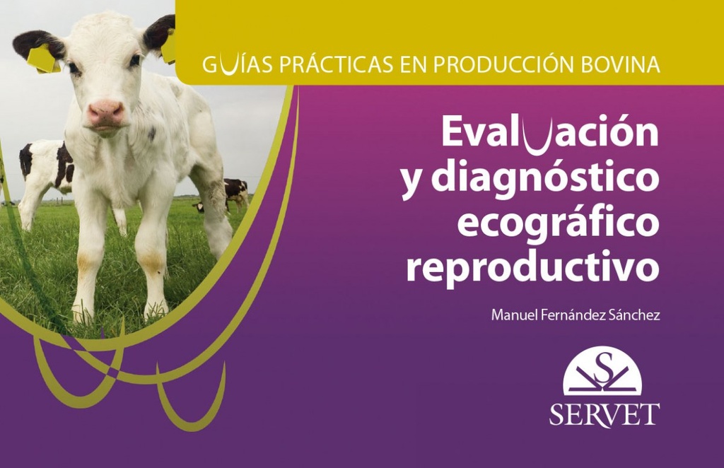 GUÍAS PRÁCTICAS PRODUCCIÓN BOVINA