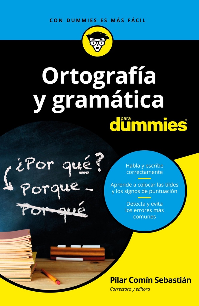 ORTOGRAFÍA Y GRAMÁTICA PARA DUMMIES