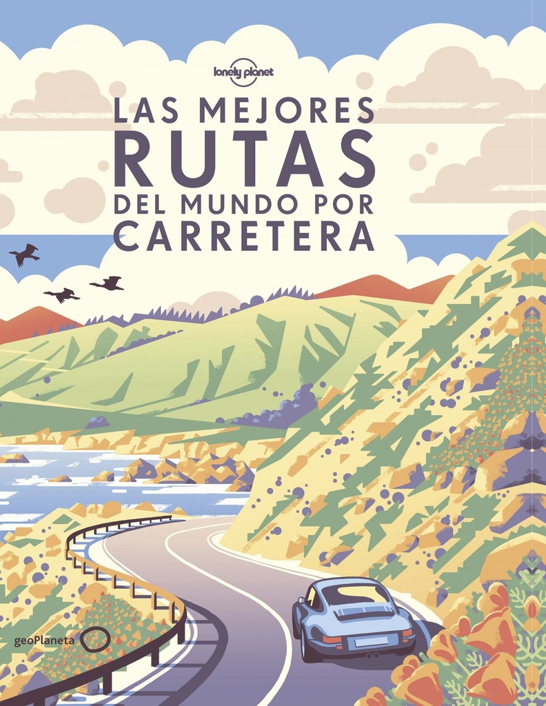 LAS MEJORES RUTAS DEL MUNDO POR CARRETERA