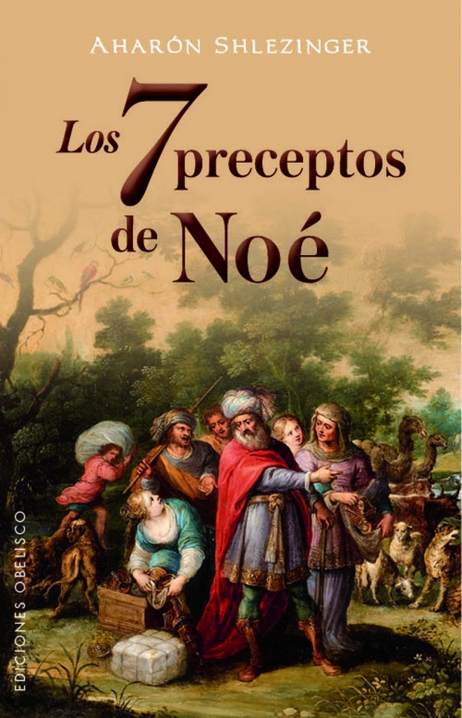 LOS 7 PRECEPTOS DE NOÉ