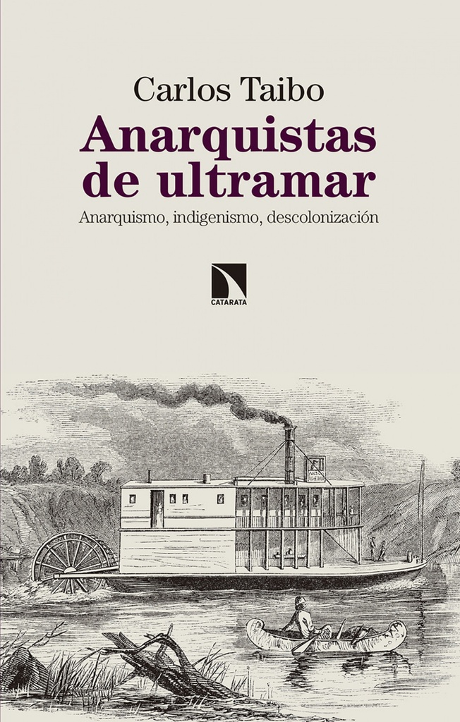 LOS ANARQUISTAS DE ULTRAMAR