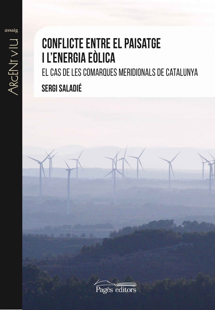 Conflicte entre el paisatge i l´energia eolica