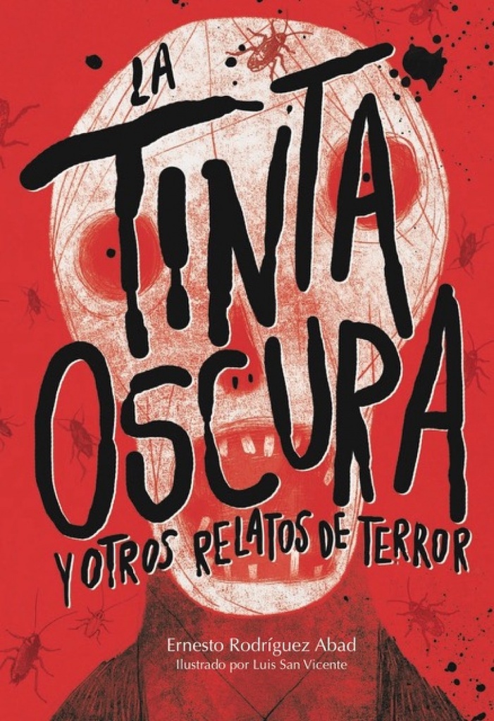 LA TINTA OSCURA Y OTROS RELATOS DE TERROR