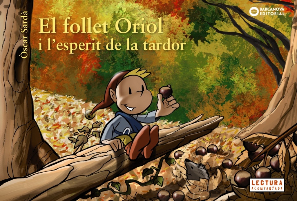 EL FOLLET ORIOL I L´ESPERIT DE LA TARDOR