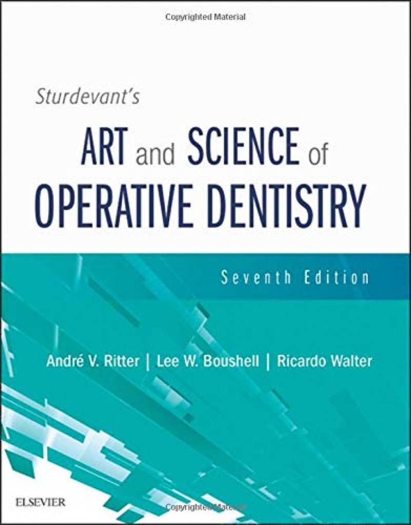 Sturdevant´s Art and Science of Operative Dentistry