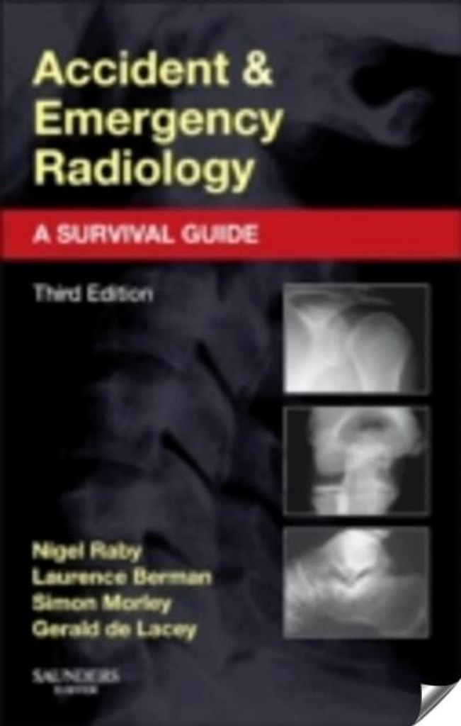 Accident and Emergency Radiology: A Survival Guide