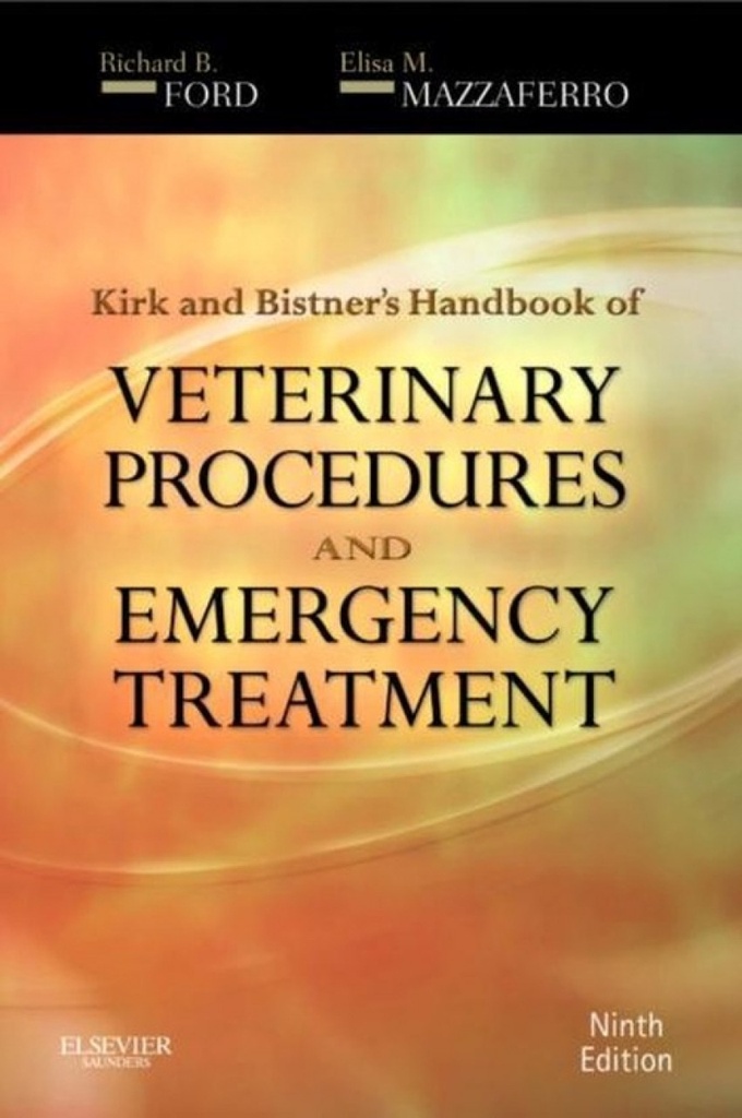 Kirk &amp;Bistner´s Handbook of Veterinary Procedures and Emergency Treatment