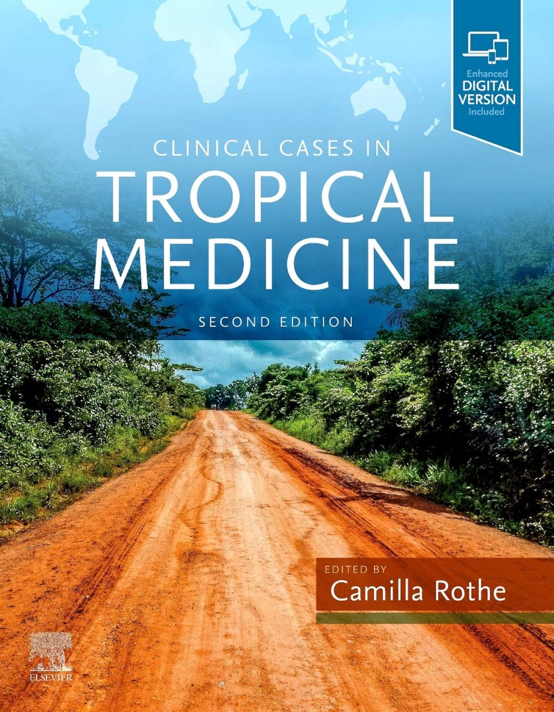 CLINICAL CASES IN TROPICAL MEDICINE