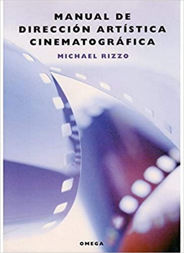 MANUAL DE DIRECCIÓN ARTÍSTICA CINEMATOGRÁFICA