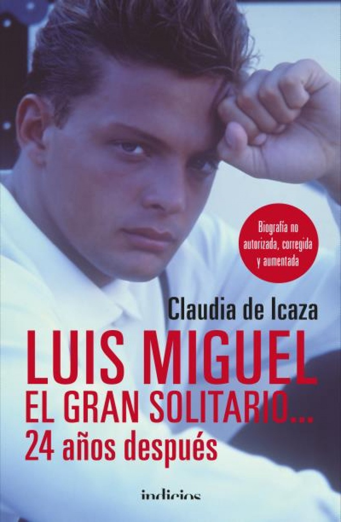 LUIS MIGUEL, EL GRAN SOLITARIO...24 AÑOS DESPUÉS