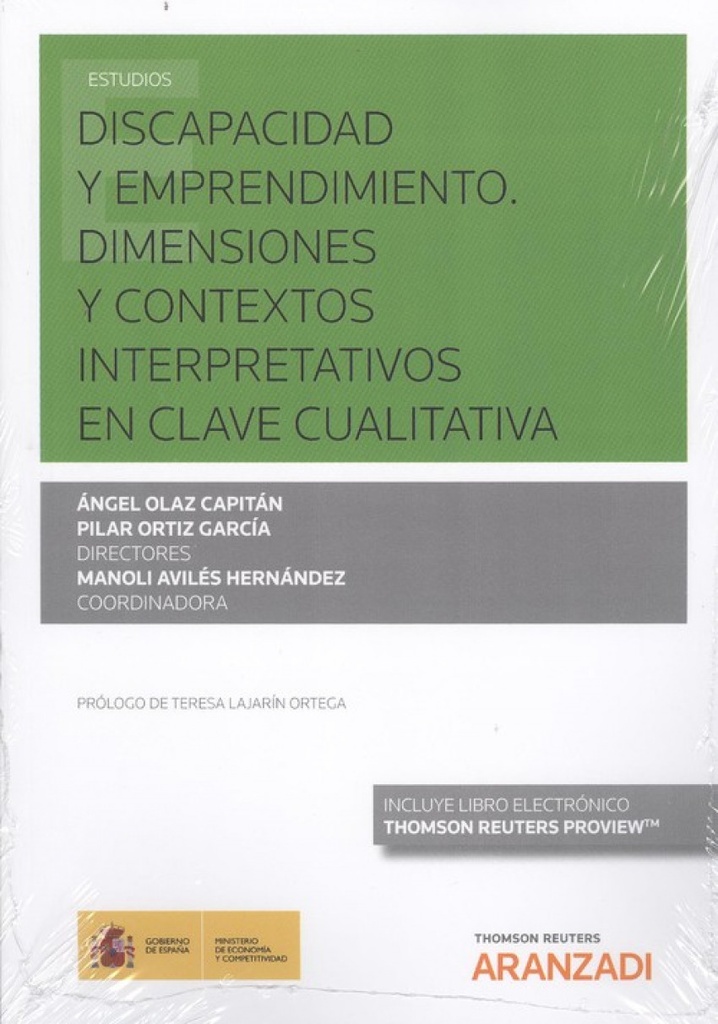 DISCAPACIDAD Y EMPRENDIMIENTO. DIMENSIONES Y CONTEXTOS INTEPRETATIVOS EN CLAVE CUALITATIVA