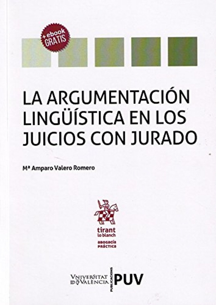 LA ARGUMENTACIÓN LINGÜISTICA EN LOS JUICIOS CON JURADO