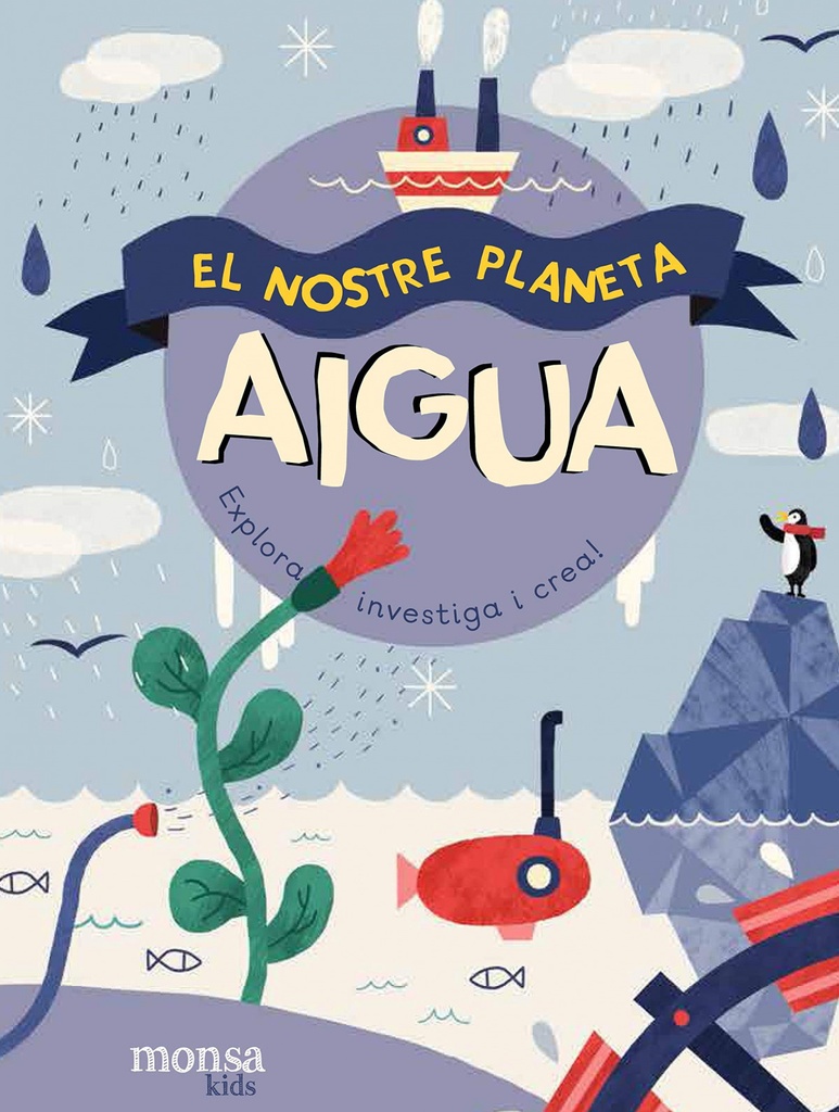 EL NOSTRE PLANETA AIGUA