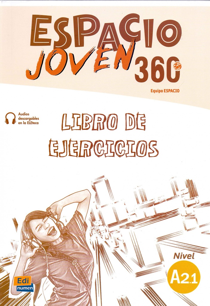 ESPACIO JOVEN 360º EJERCICIOS NIVEL A2.1