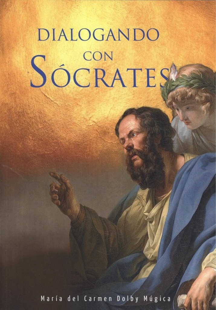 DIALOGANDO CON SÓCRATES