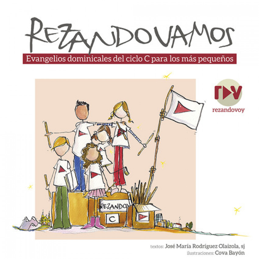 REZANDO VAMOS. EVANGELIOS DOMINICALES CICLO C PARA LOS MAS