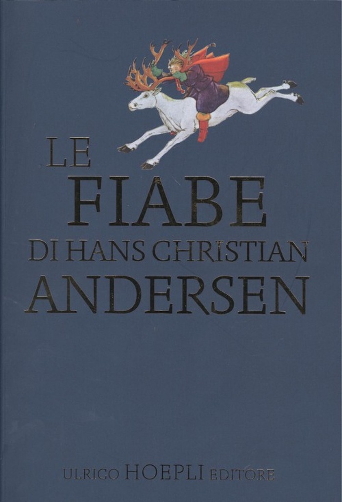 FIABE DI HANS CHRISTIAN ANDERSEN, LE