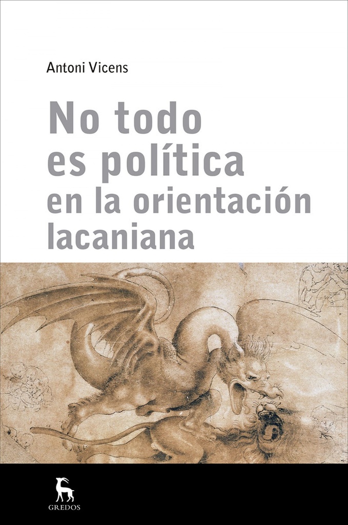 NO TODO ES POLÍTICA EN ORIENTACIÓN LACANIANA