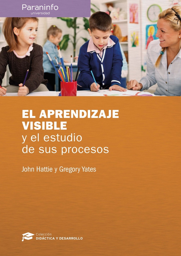 EL APRENDIZAJE VISIBLE Y EL ESTUDIO DE SUS PROCESOS