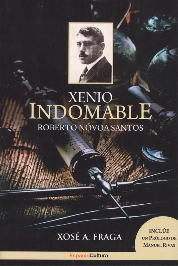 XENIO INDOMABLE. ROBERTO NOVOA SANTOS