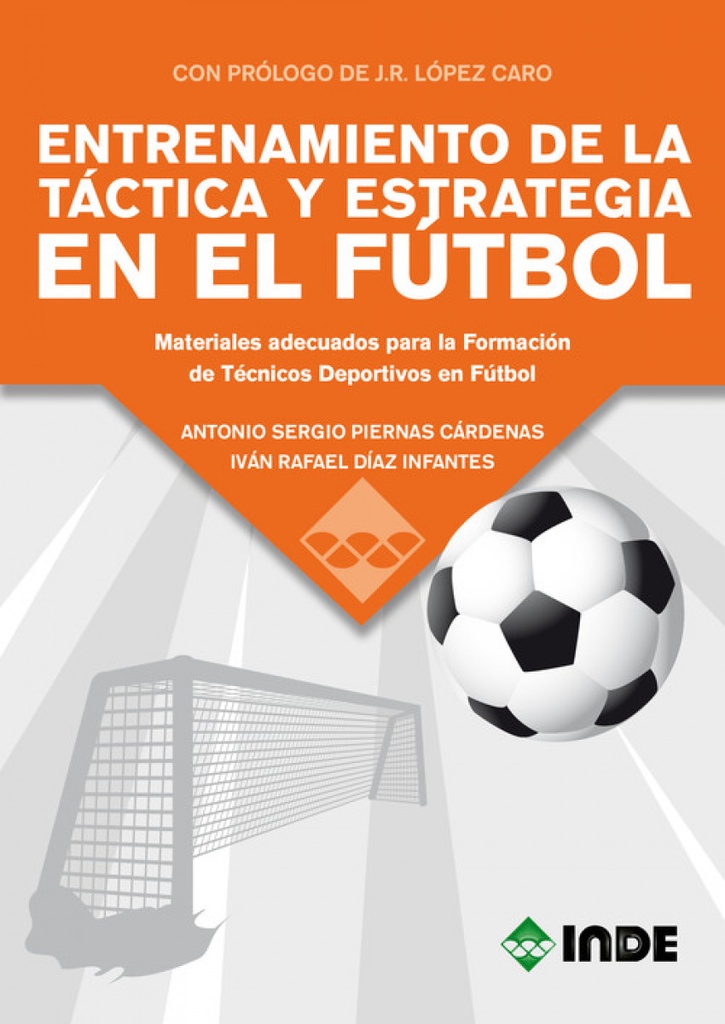 ENTRENAMIENTO DE LA TACTICA Y ESTRATEGIA EN EL FUTBOL